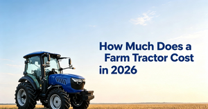 封面图Farm Tractor Cost in 2026.png